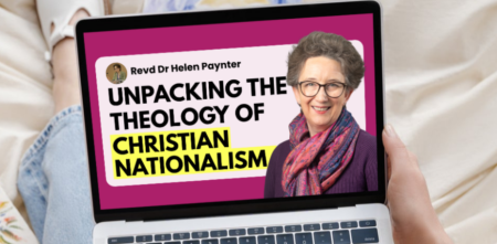 Unpacking the Theology of Christian Nationalism